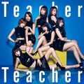 Teacher Teacher Type B 初回限定盤