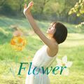 Flower (+DVD)【ACT.3】
