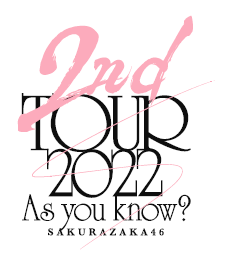 2nd TOUR 2022 "As you know?".png