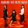 NO WAY MAN（Type-B・通常盤）