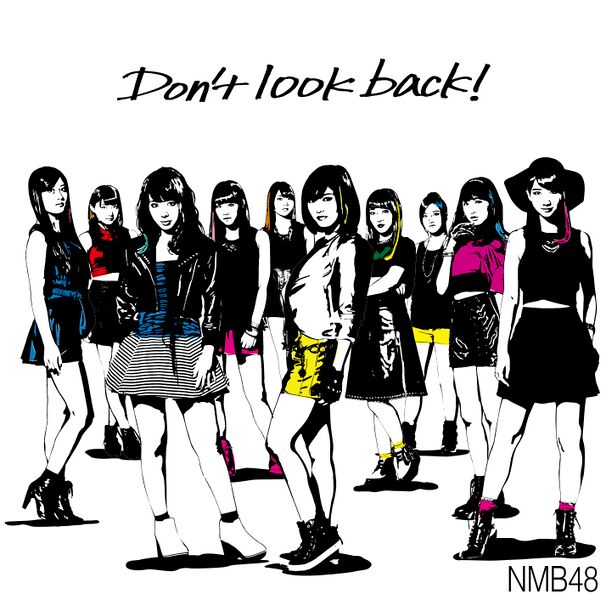 ファイル:Don't look back! 通常盤 Type-A.jpg