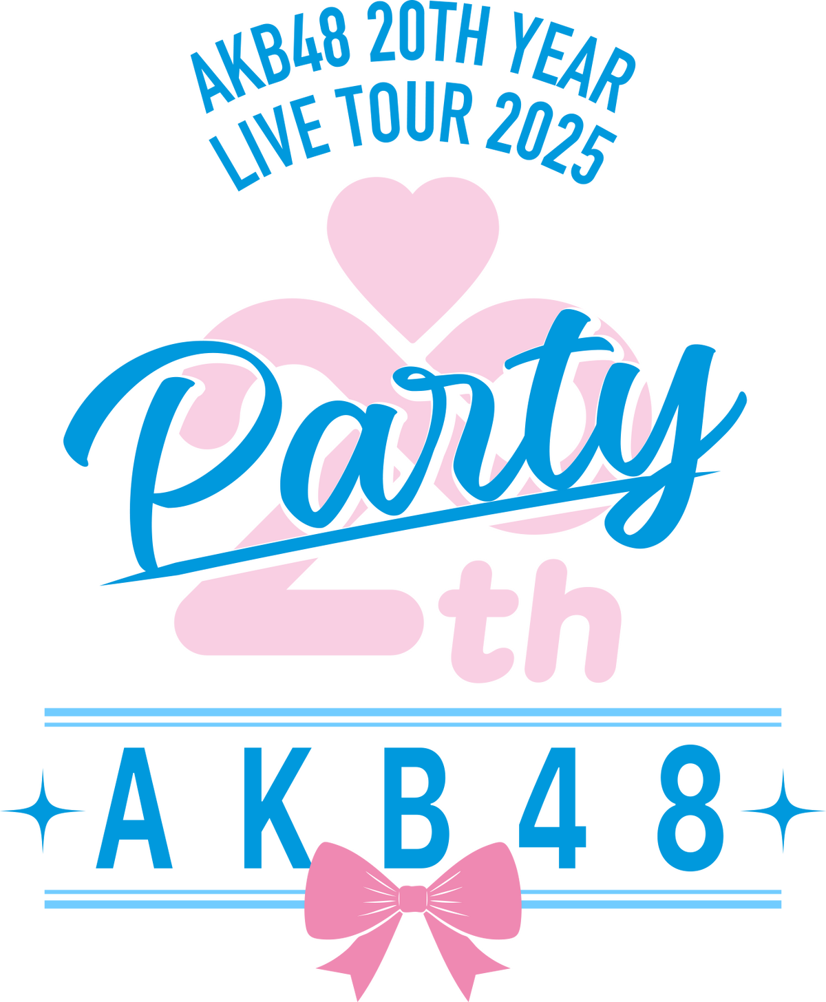 AKB48 20th Year Live Tour 2025 〜PARTYが始まるよ〜 - エケペディア