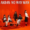 NO WAY MAN（Type-B・初回限定盤）