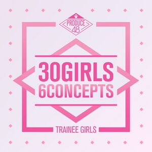 PRODUCE 48 - 30 Girls 6 Concepts.jpg
