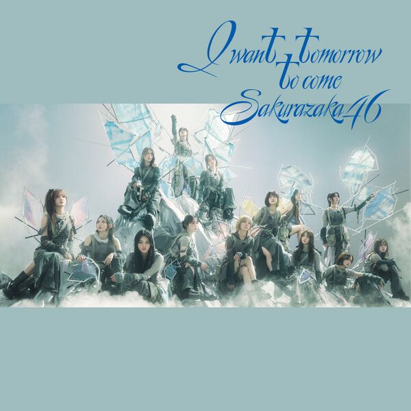 ファイル:I want tomorrow to come 先行配信.jpg