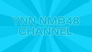 YNN NMB48 CHANNEL2.jpg