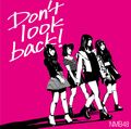 Don't look back! 限定盤 Type-B