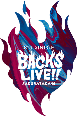 8th Single BACKS LIVE!! - エケペディア