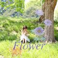Flower【劇場盤】